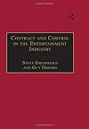 Contract and control in the entertainment industry : dancing on the edge of heaven