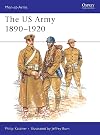 The US Army 1890-1920 (#82)