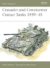 Crusader and Covenanter Cruiser Tanks 1939-45