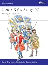 Louis XV's Army 3: Foreign Infantry and Artillery