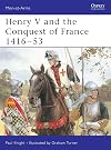 Henry V and the Conquest of France 1416-53