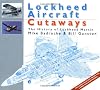 Lockheed Aircraft: The History of Lockheed Martin (Aircraft Cutaways)