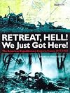 "Retreat, Hell! We Just Got Here!" (Battles and Histories)