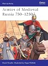 Armies of Medieval Russia, 750-1250