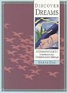 Discover Dreams: A Complete Guide to Interpreting and Understanding Dreams