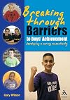 Breaking Through Barriers to Boys' Achievement: Developing a Caring Masculinity