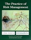 The Practice of Risk Management