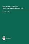 Spanish reception of Russian narratives, 1905-1939 transcultural dialogues