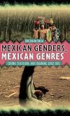 Mexican Genders, Mexican Genres: Cinema, Television, and Streaming Since 2010