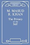 The Privacy of the Self: Papers on Psychoanalytic Theory and Technique