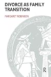 Divorce as Family Transition (Systemic Thinking and Practice)