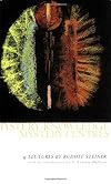 Mystery knowledge and mystery centres: fourteen lectures given in Dornach, 23rd November to 23rd December, 1923