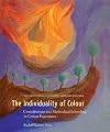 The Individuality of Colour: Contributions to a Methodical Schooling in Colour Experience
