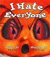 I Hate Everyone