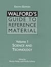 Walford's Guide to Reference Material: Science and Technology