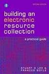 Building an Electronic Resource Collection: A Practical Guide