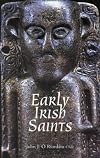 Early Irish Saints