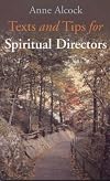Texts and Tips for Spiritual Directors