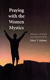 Praying with the Women Mystics