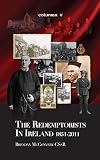 The Redemptorists in Ireland 1851-2011