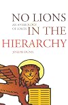 No Lions in the Hierarchy: An Anthology of Sorts