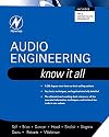 Audio Engineering: Know It All (The Newnes Know It All Series) (Volume 1)