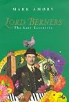 Lord Berners: The Last Eccentric