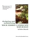 Designing and Maintaining Your Edible Landscape Naturally
