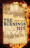 The Burnings 1920