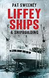 Liffey Ships and Shipbuilding