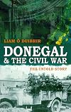 Donegal & the Civil War: The Untold Story