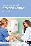 Fundamental aspects of infection prevention and control