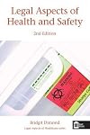 Legal Aspects of Health and Safety