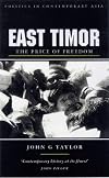 East Timor: The Price of Freedom (Politics in Contemporary Asia)