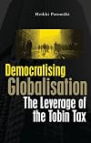 Democratizing Globalization: The Leverage of the Tobin Tax