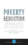 Poverty reduction : what role for the state in today's globalized economy?