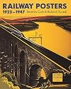 Railway Posters 1923-1947: From the Collection of the National Railway Museum, York, England