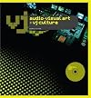 VJ (includes DVD): Audio-Visual Art and VJ Culture