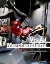 Visual Merchandising: Windows and In-Store Displays for Retail