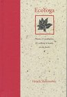 Ecoyoga: Practice & Meditations for Walking in Beauty on the Earth
