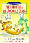 Alligator Tails and Crocodile Cakes