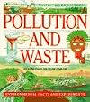 Pollution and Waste (Young Discoverers: Environmental Facts and Experiments)