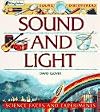 Sound and Light: Science Facts and Experiments