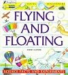 Flying and Floating (Young Discoverers: Science Facts and Experiments)