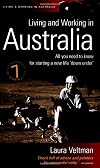 Living & Working in Australia: Everything You Need to Know for Building a New Life