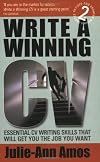 Write a Winning CV: Essential CV Writing Skills That Will Get You the Job You Want