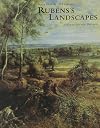 Rubens's Landscapes: Making and Meaning (National Gallery London Publications)
