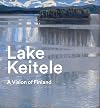 Lake Keitele: A Vision of Finland
