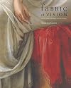 Fabric of Vision: Dress and Drapery in Painting