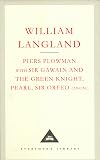 Piers Plowman; with Sir Gawain and the Green Knight, Pearl and Sir Orfeo (anon.)